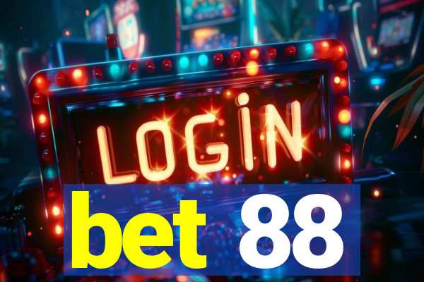 bet 88